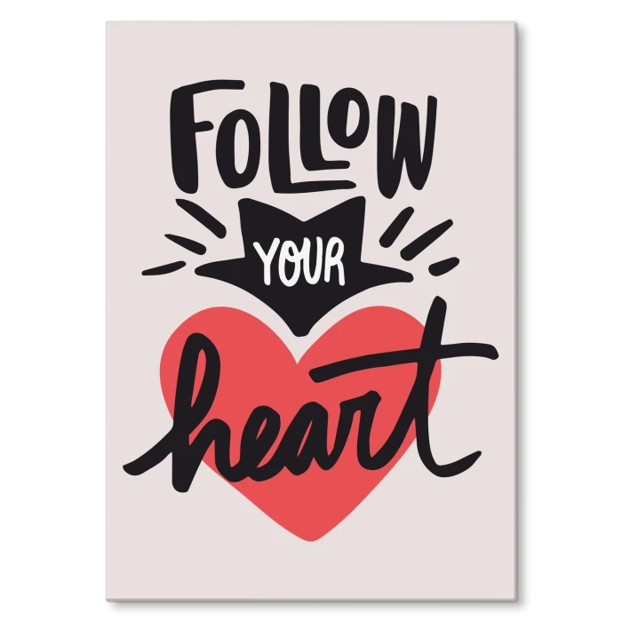 Plakat metalowy Follow your heart Prezent