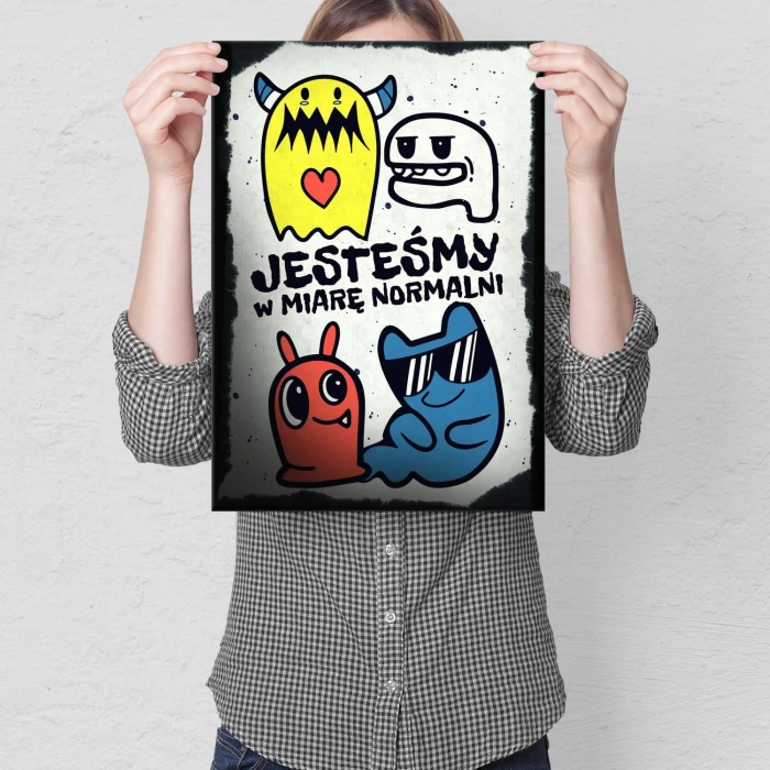 Plakat metalowy W miarę normalni Prezent