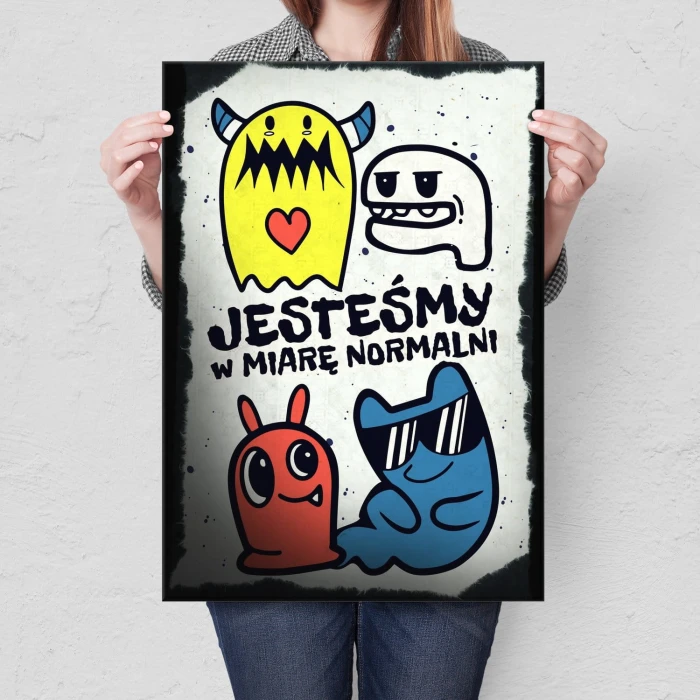 Plakat metalowy W miarę normalni Prezent