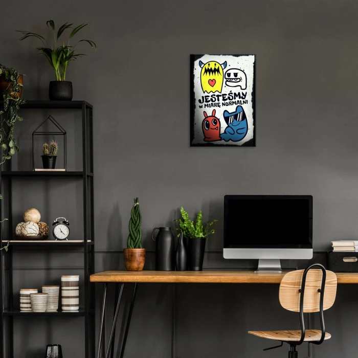 Plakat metalowy W miarę normalni Prezent