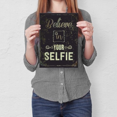 Plakat metalowy Believe in you selfie Prezent