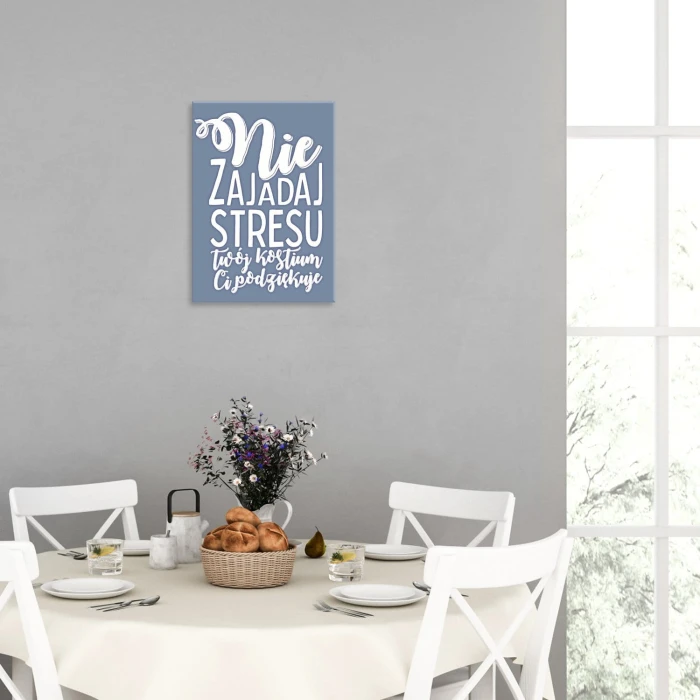Plakat metalowy Nie zajadaj stresu Prezent