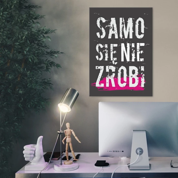 Plakat metalowy Samo się nie zrobi Prezent