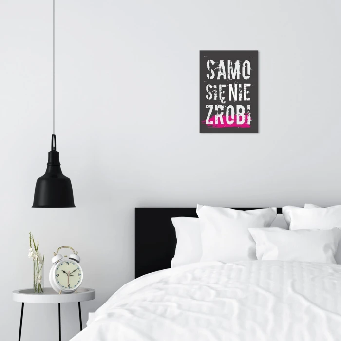 Plakat metalowy Samo się nie zrobi Prezent