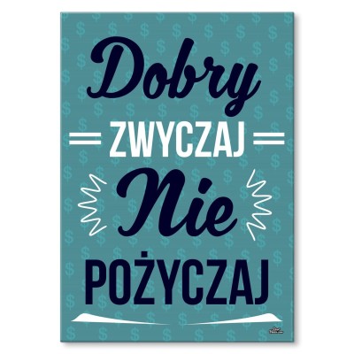 Plakat metalowy Dobry zwyczaj Prezent
