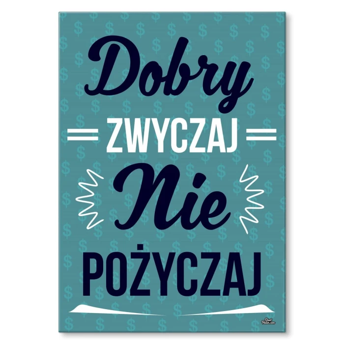 Plakat metalowy Dobry zwyczaj Prezent