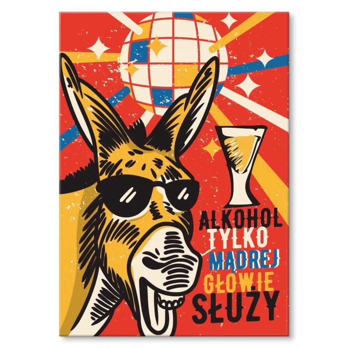 Plakat metalowy Alkohol mądrej głowie Prezent