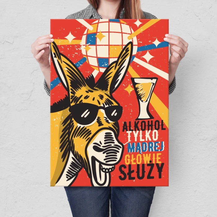 Plakat metalowy Alkohol mądrej głowie Prezent
