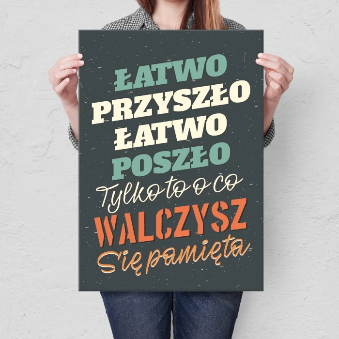 Plakat metalowy Łatwo przyszło Prezent
