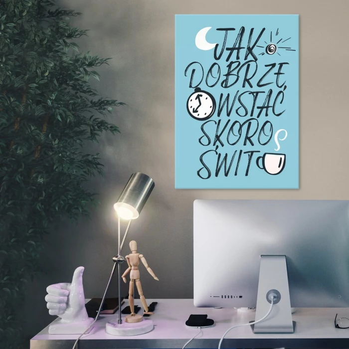 Plakat metalowy Jak dobrze wstać Prezent