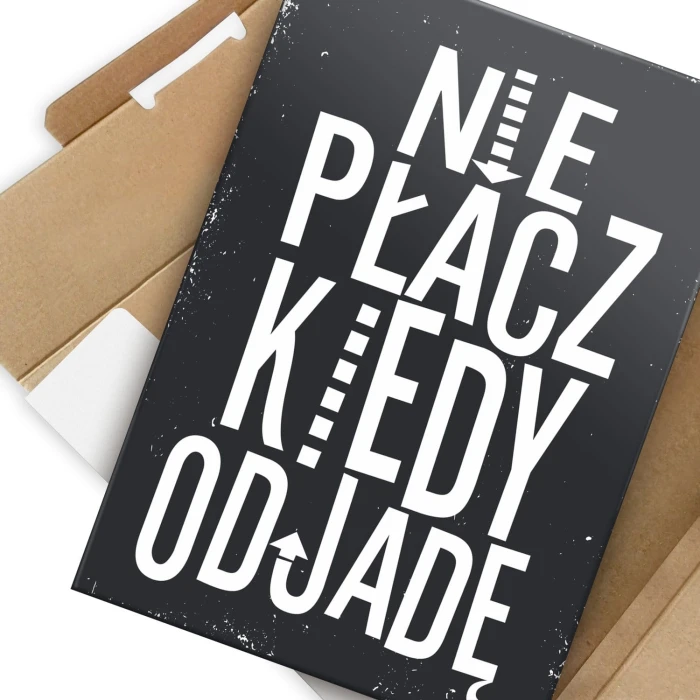 Plakat metalowy Nie płacz kiedy odjadę Prezent