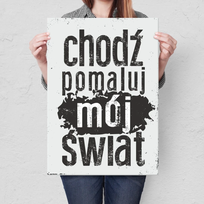 Plakat metalowy Chodź pomaluj mój świat Prezent