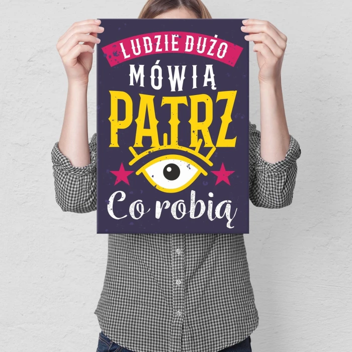 Plakat metalowy Ludzie dużo mówią Prezent