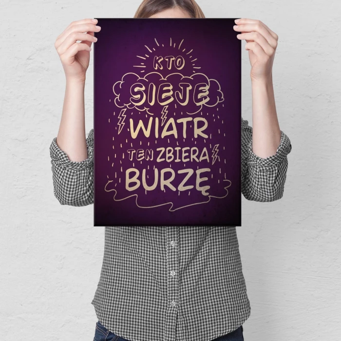 Plakat metalowy Kto sieje wiatr Prezent
