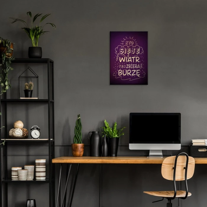Plakat metalowy Kto sieje wiatr Prezent