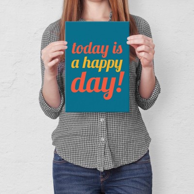 Plakat metalowy Today is a happy day Prezent
