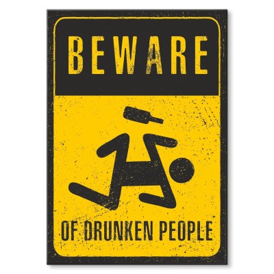 Plakat metalowy Beware drunken Prezent