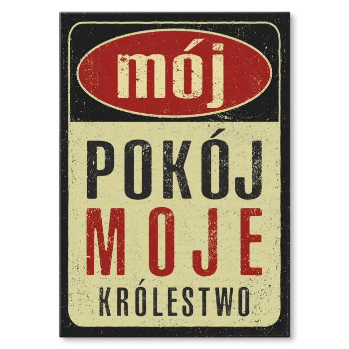 Plakat metalowy Pokój moje królestwo Prezent