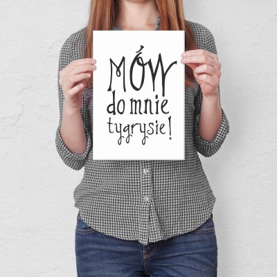 Plakat metalowy Mów do mnie tygrysie Prezent