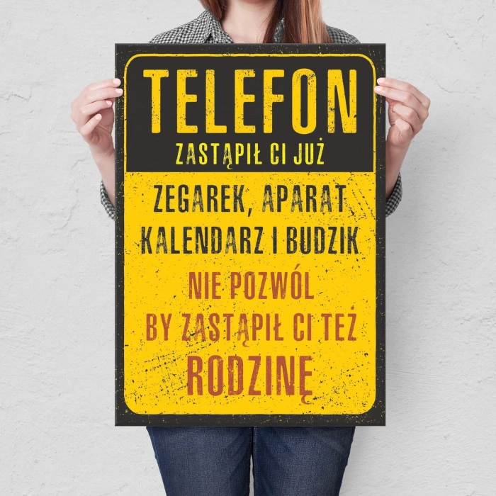 Plakat metalowy Telefon zastępuje życie Prezent