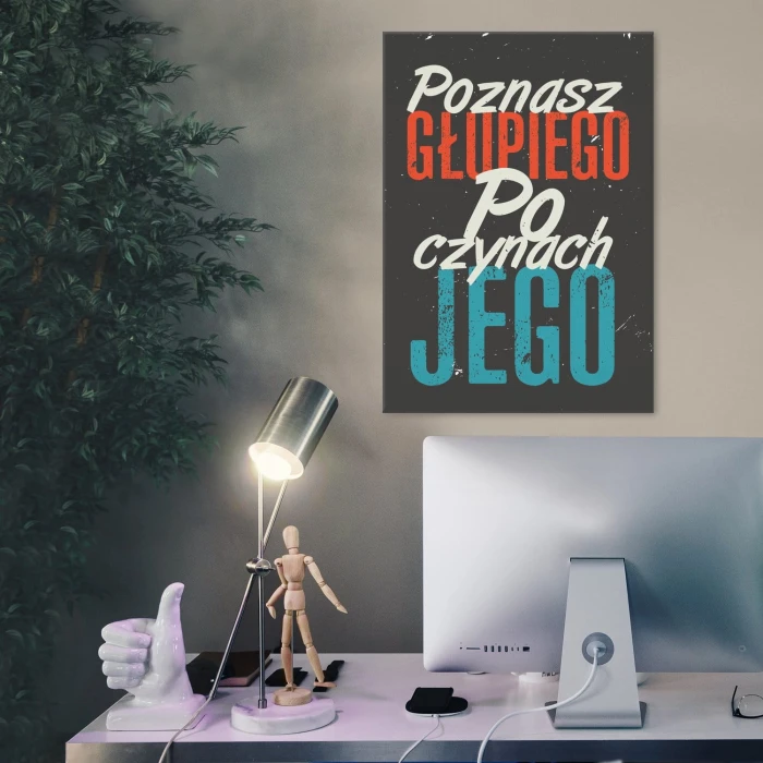 Plakat metalowy Poznasz głupiego Prezent