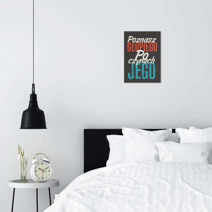 Plakat metalowy Poznasz głupiego Prezent