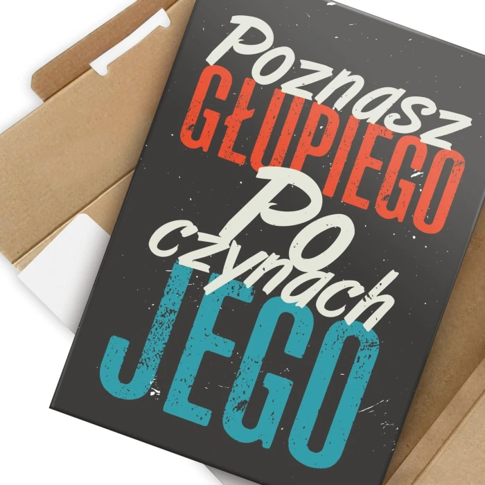 Plakat metalowy Poznasz głupiego Prezent