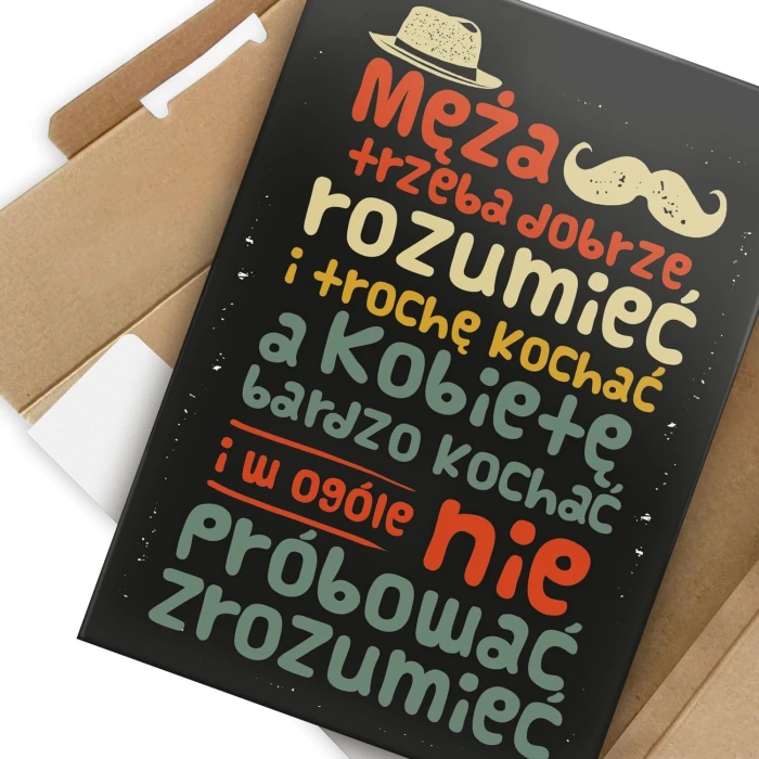 Plakat metalowy Męża trzeba rozumieć Prezent