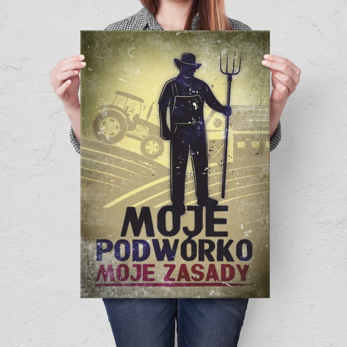 Plakat metalowy Moje podwórko Moje zasady ! Prezent