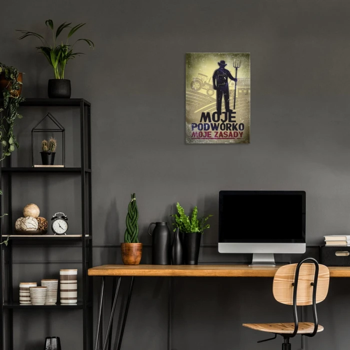 Plakat metalowy Moje podwórko Moje zasady ! Prezent