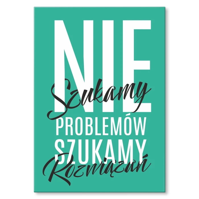 Plakat metalowy Nie szukamy problemów Prezent