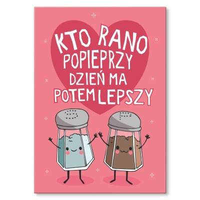 Plakat metalowy Kto rano popieprzy Prezent