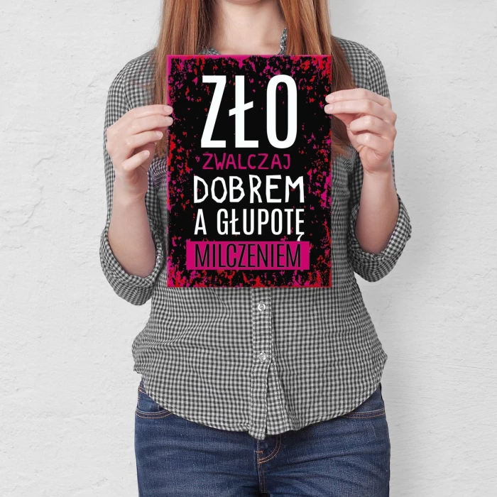 Plakat metalowy Zło zwalczaj dobrem Prezent