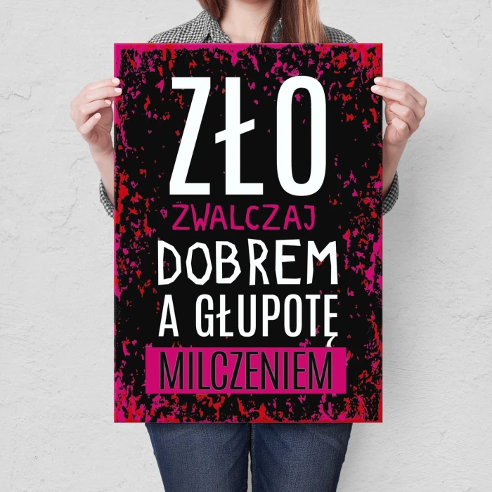 Plakat metalowy Zło zwalczaj dobrem Prezent