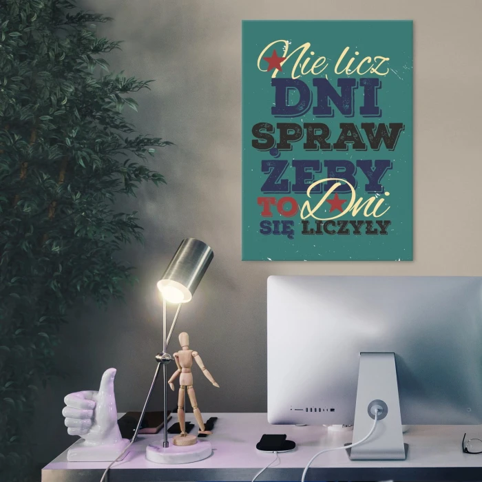 Plakat metalowy Nie licz dni Prezent