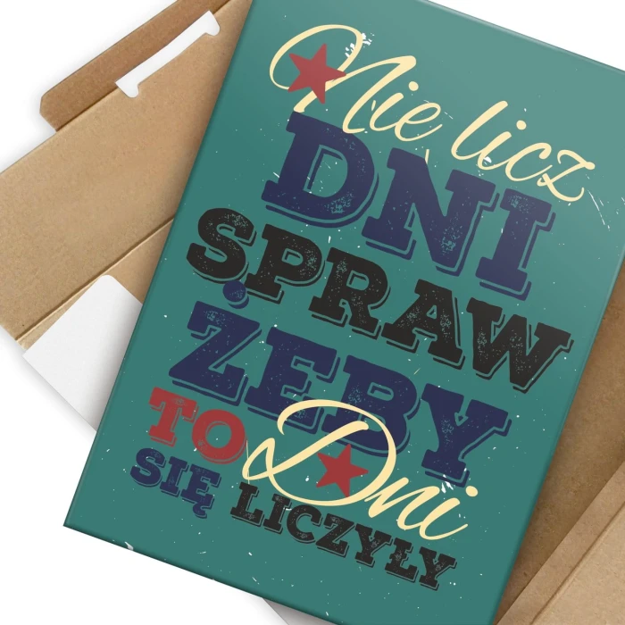 Plakat metalowy Nie licz dni Prezent