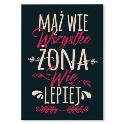 Plakat metalowy Mąż wie wszytsko Prezent
