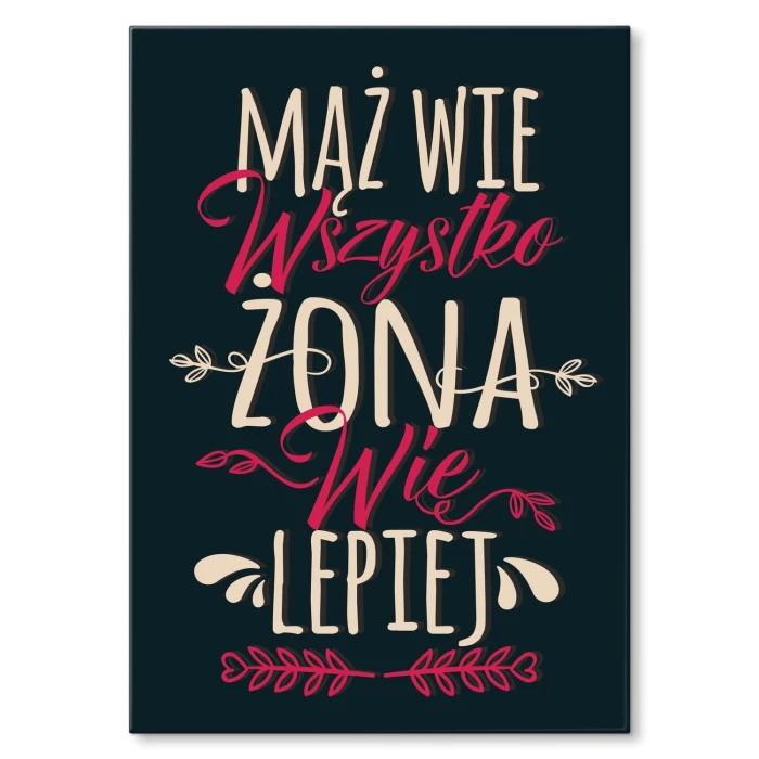 Plakat metalowy Mąż wie wszytsko Prezent