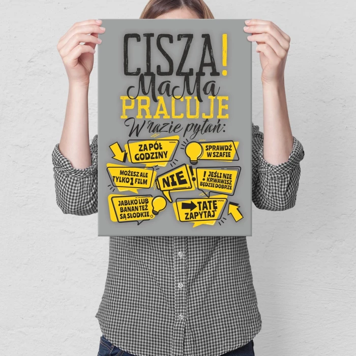 Plakat metalowy Mama pracuje ! Prezent
