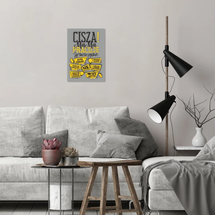 Plakat metalowy Mama pracuje ! Prezent