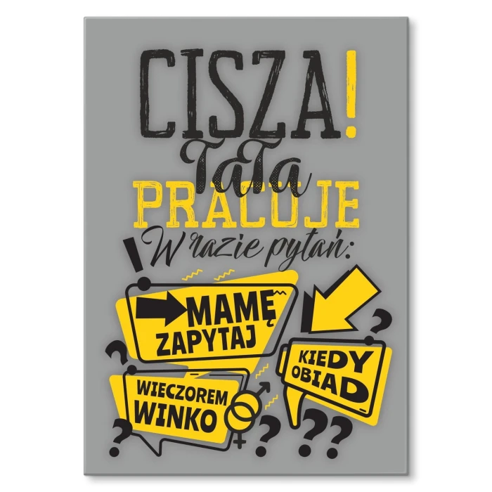 Plakat metalowy Tata pracuje Prezent