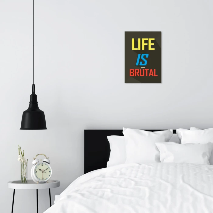 Plakat metalowy Life is brutal Prezent