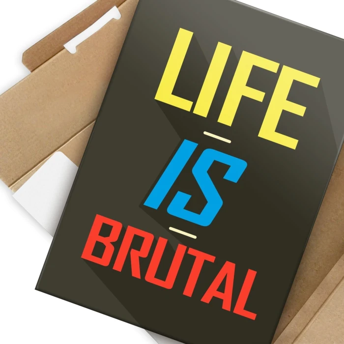 Plakat metalowy Life is brutal Prezent