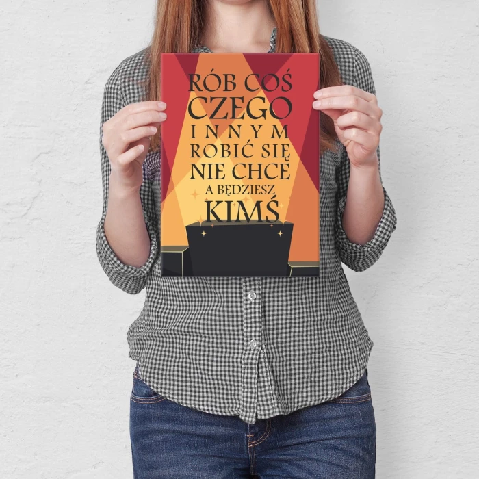 Plakat metalowy Będziesz kimś Prezent