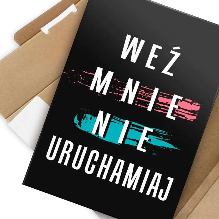 Plakat metalowy Weź mnie nie uruchamiaj Prezent