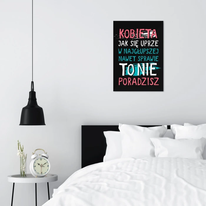 Plakat metalowy Kobieta saj się uprze Prezent
