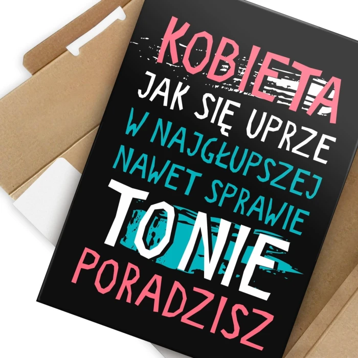 Plakat metalowy Kobieta saj się uprze Prezent