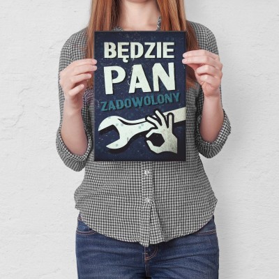 Plakat metalowy Będzie pan zadowolony Prezent
