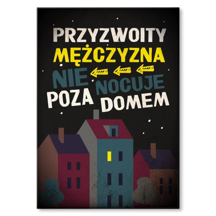 Plakat metalowy Przyzwoity mężczyzna Prezent