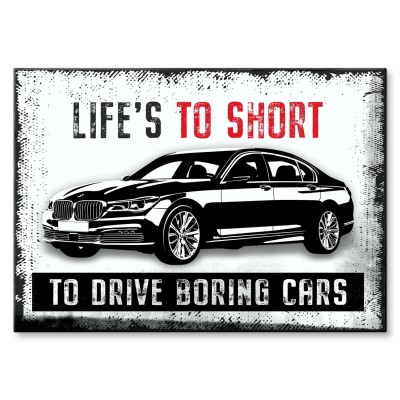 Plakat metalowy BMW LIFE IS TO SHORT Prezent
